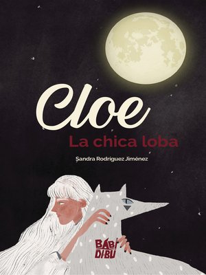cover image of Cloe, la chica loba